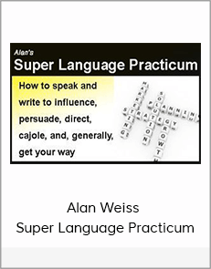 Alan Weiss - Super Language Practicum