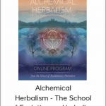 Alchemical Herbalism - The School of Evolutionary Herbalism