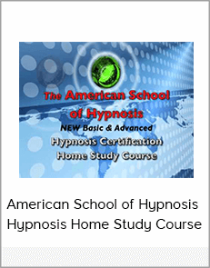 American School of Hypnosis - Hypnosis Home Study Course