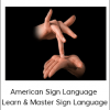 American Sign Language - Learn & Master Sign Language