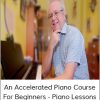 An Accelerated Piano Course For Beginners - Piano Lessons