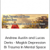 Andrew Austin and Lucas Derks - Maglck Depression 8i Trauma In Mental Space