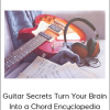 Andrew Mcnaughton - Guitar Secrets Turn Your Brain Into a Chord Encyclopedia