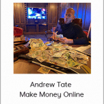 Andrew Tate - Make Money Online