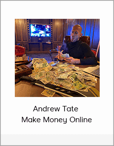 Andrew Tate - Make Money Online