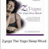 Ann Dyer - Zyoga The Yoga Sleep Ritual