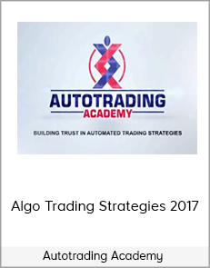 Autotrading Academy - Algo Trading Strategies 2017