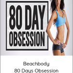 Beachbody - 80 Days Obsession