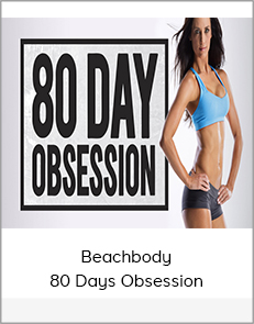 Beachbody - 80 Days Obsession