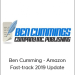 Ben Cumming - Amazon Fast-track 2019 Update