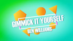 Ben Williams - Gimmick it Yourself