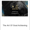 Bob Proctor - The Art Of Goal Achieving