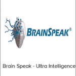 Brain Speak - Ultra Intelligence