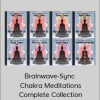 Brainwave-Sync - Chakra Meditations Complete Collection