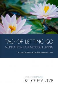 Bruce Frantzis - The Tao of Letting Go