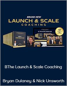 Bryan Dulaney & Nick Unsworth - The Launch & Scale Coaching