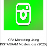 CPA Marekting Using INSTAGRAM Masterclass (2020)