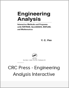 CRC Press - Engineering Analysis Interactive Methods And Programs With Fortran QuickBasic Matlab And Mathematica