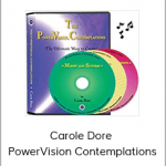 Carole Dore - PowerVision Contemplations