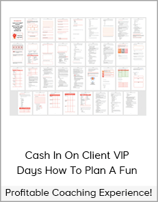 Cash In On Client VIP Days How To Plan A Fun - Profitable Coaching Experience!