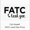 Cat Howell - FATC Lead Gen Price