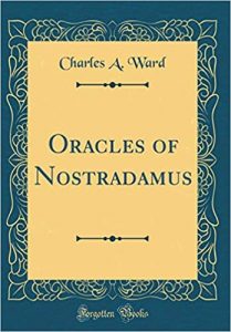 Charles A.Ward - Oracles Of Nostradamus