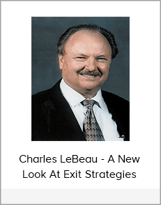 Charles LeBeau - A New Look At Exit Strategies