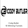 Cody Butler - 10 Winning Funnels