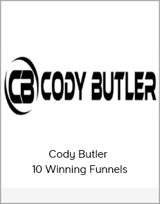 Cody Butler - 10 Winning Funnels