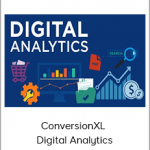 ConversionXL - Digital Analytics