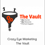 Crazy Eye Marketing - The Vault