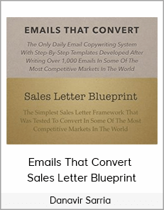 Danavir Sarria - Emails That Convert + Sales Letter Blueprint