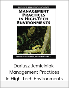 Dariusz Jemielniak - Management Practices In High-Tech Environments