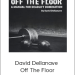 David Dellanave - Off The Floor