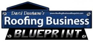 David Deschaine - Roofing Business Blueprint