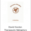 David Gordon - Therapeutic Metaphors