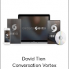 David Tian - Conversation Vortex