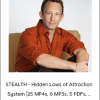 David Van Arrick - STEALTH - Hidden Laws of Attraction System [25 MP4s, 6 MP3s, 5 PDFs, ..