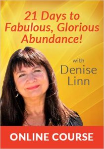 Denise Linn - 21 Days To Fabulous  Glorious Abundance