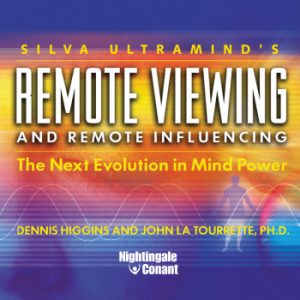 Dennis Higgins & John La Tourrette - Silva Ultramind’s Remote Viewing and Remote ..