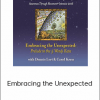 Dennis Leri & Carol Kress - Embracing the Unexpected