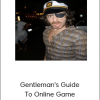 Derek Cajun - Gentleman's Guide To Online Game