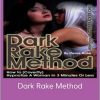 Derek Rake - Dark Rake Method