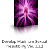 Develop Maximum Sexual Irresistibility Ver. 3.3.2