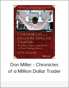 Don Miller - Chronicles of a Million Dollar Trader