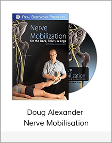 Doug Alexander - Nerve Mobilisation