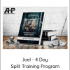 Joel - 4 Day Split Training Program