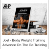 Joel - Body Weight Training - Advance On The Go Training