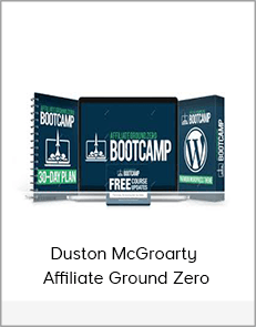 Duston McGroarty - Affiliate Ground Zero