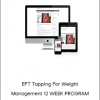 EFT Tapping For Weight Management 12 WEEK PROGRAM